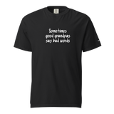 Good Grandpas Say Bad Words Heavyweight Tee