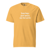 Good Uncles Say Bad Words Heavyweight Tee