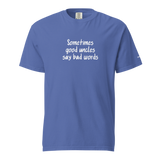 Good Uncles Say Bad Words Heavyweight Tee
