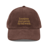Good Parents Embroidered Vintage Corduroy Cap
