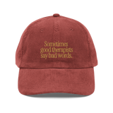 Good Therapists Embroidered Vintage Corduroy Cap