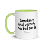 Good Parents Say Bad Words Colored Handle Mug (with a tiny secret)